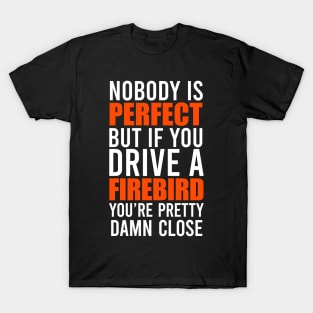 Firebird Owners T-Shirt